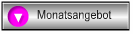 Monatsangebot